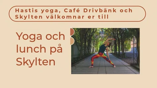 Affischbild med person i yogaställning och texten Yoga och lunch på Skylten